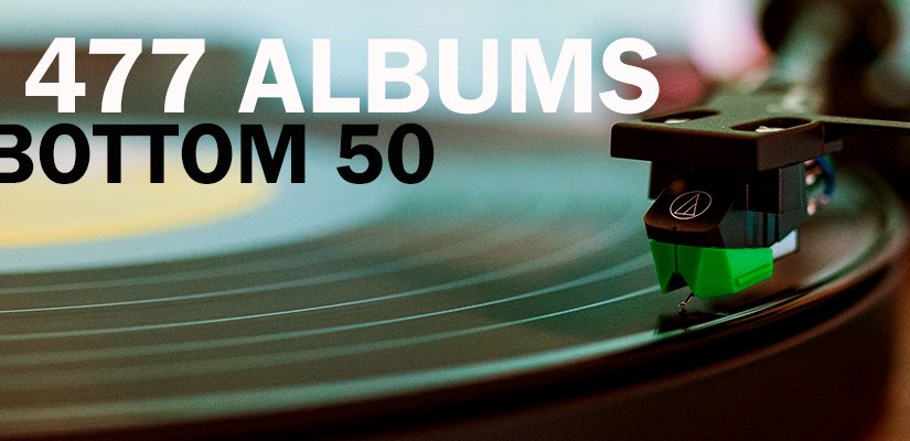 Top 477 Albums | The Bottom&nbsp;50